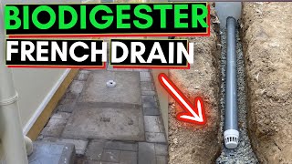 Construct Your Next Biodigester Using French Drain