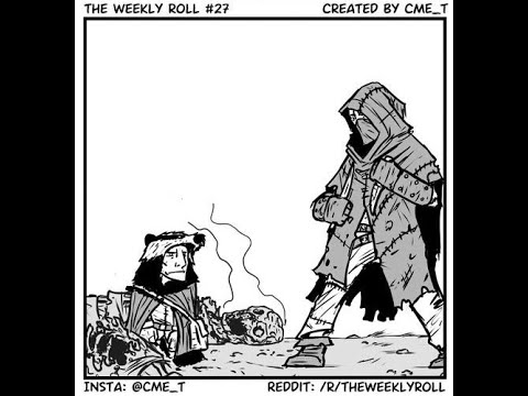 The Weekly Roll #27 What some lack in CR, they make up for in Bravery or Stupidity [ Webcomic Dub ]