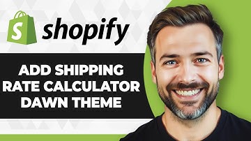 How to Add Shipping Rate Calculator to Shopify Dawn Theme (2025 Guide)