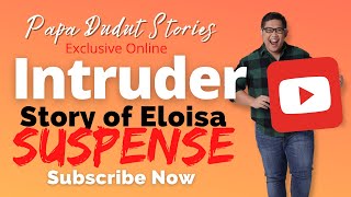 ELOISA | PAPA DUDUT STORIES SUSPENSE screenshot 4