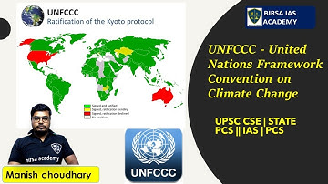 UNFCCC AND KYOTO PROTOCOL | UPSC CSE/IAS 2021
