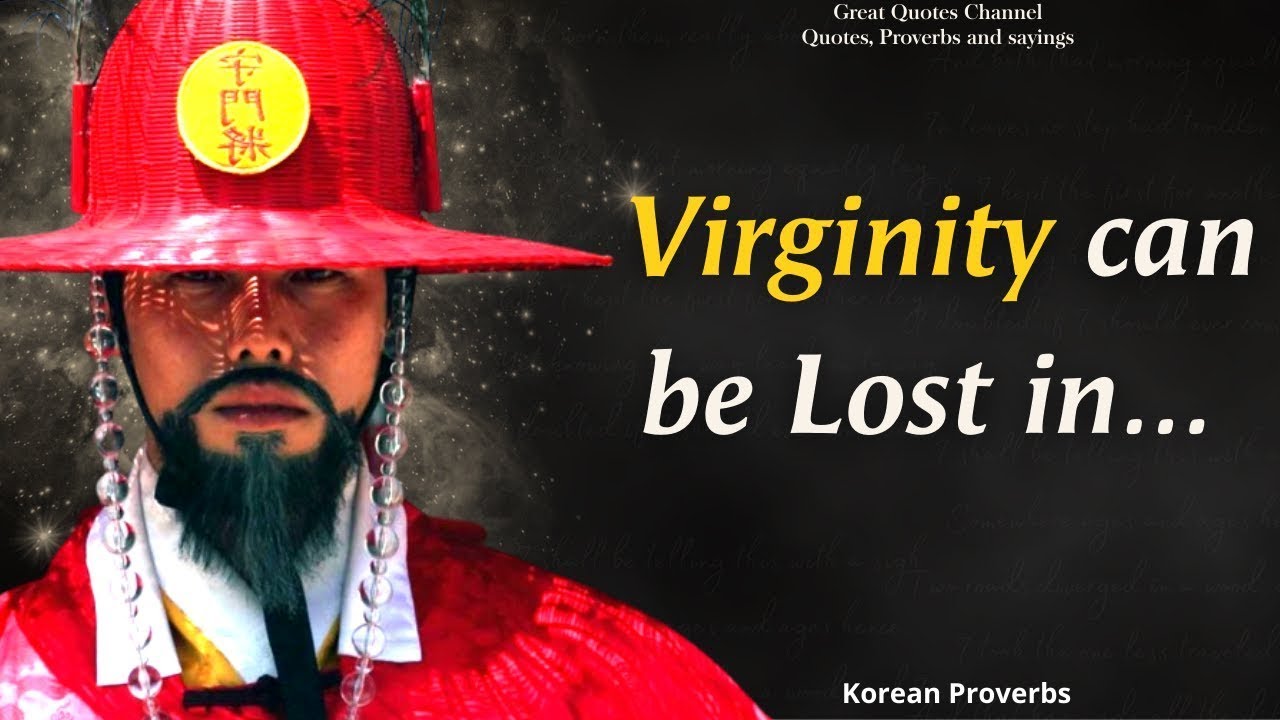 Korean Proverbs and Sayings True Wisdom Worth Listening l Quotes, Wise Quotes and Aphorisms