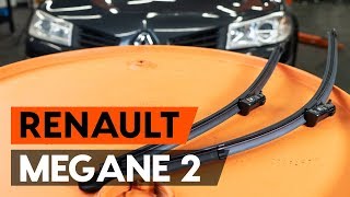 Cum se înlocuiesc stergatoare parbriz / lamela stergator pe RENAULT MEGANE 2 (LM) [TUTORIAL AUTODOC]