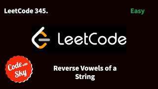 345. Reverse Vowels of a String || Leetcode || C++