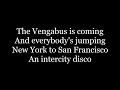 Vengaboys - We Like To Party! ( lyrics ) The Vengabus