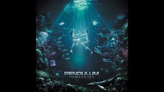Download Lagu PENDULUM - IMMERSION (FULL ALBUM) MP3 Download Lagu PENDULUM - IMMERSION (FULL ALBUM) MP3