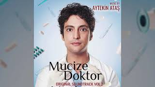 Aytekin Ataş - Getting Closer [Mucize Doktor Dizi Müzikleri Vol.2] Resimi