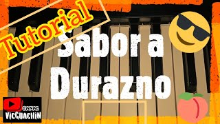 Video voorbeeld van "Sabor a Durazno 🍑Tutorial en Teclado🎹 VicGuachin😎"