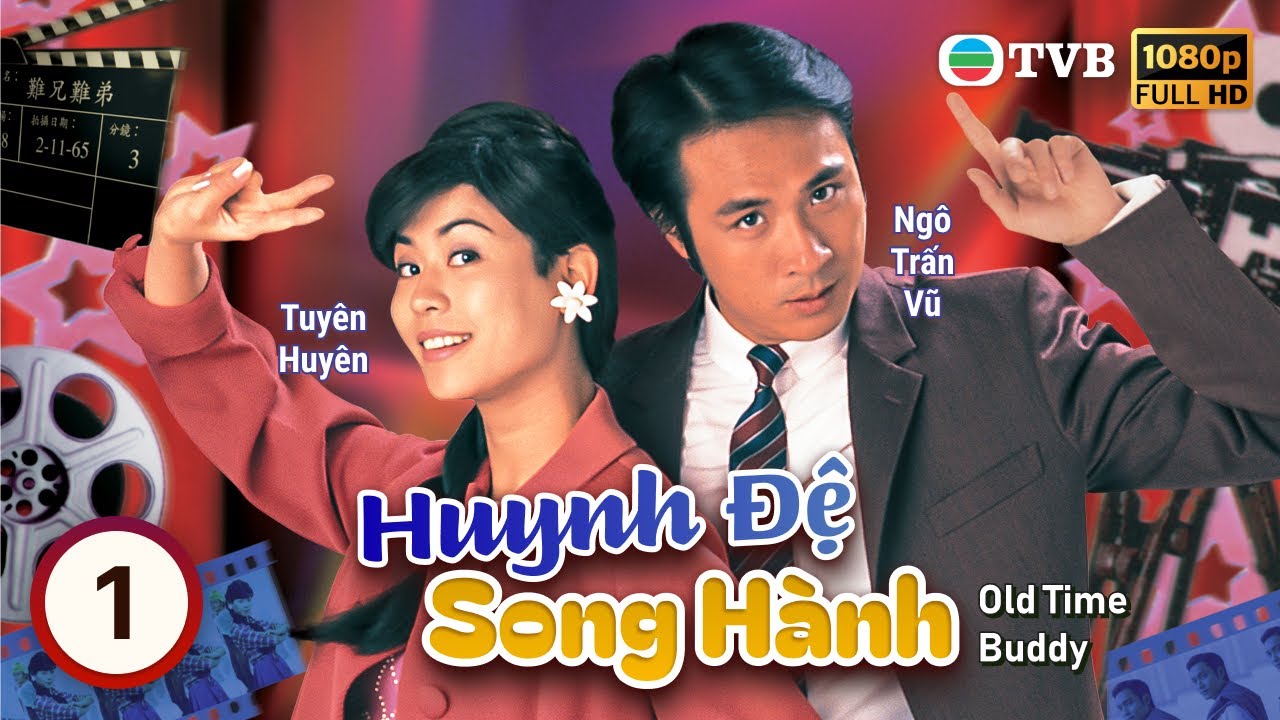 Phim TVB Huynh Đệ Song Hành (Old Time Buddy) 1/25 | La Gia Lương, Ngô Trấn Vũ, Tuyên Huyên | 1997