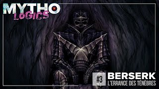 MYTHOLOGICS #3 / BERSERK