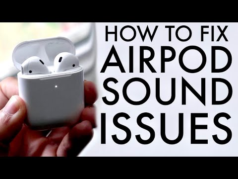 How To Fix AirPod Sound Quality Issues   2021 