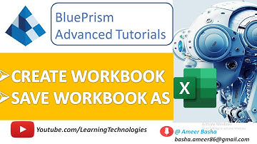 Blue Prism #6 : How to Create A WorkBook and Save a Workbook - Excel Automation