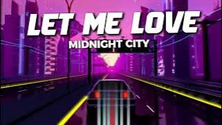 Let Me Love You X Midnight City | Justin Bieber X M83 | Mashup by Navynx DJ