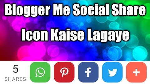 How to Install Social Media Icons on Blogger | How to add social media icons on blogger slidebar