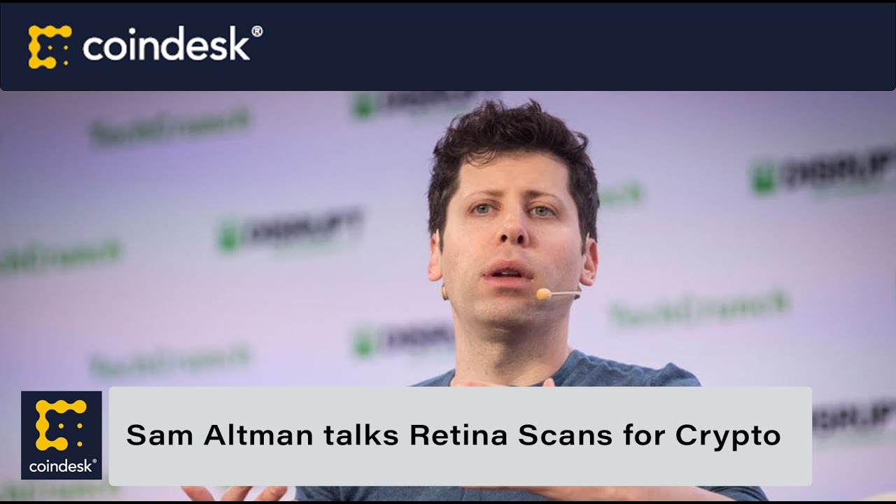 Sam Altman Wants to Scan Your Eyeball in Exchange for Cryptocurrency | The  Hash