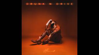 Download lagu DRUNK N DRIVE - J.HOWELL