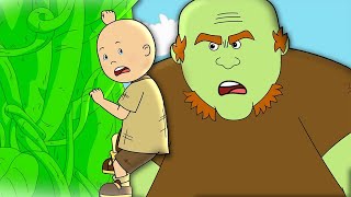 caillou and the beanstalk caillou wildbrain kids