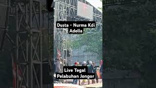 Dusta - Nurma Kdi Om Adella #adella #adella2024 #adellalive