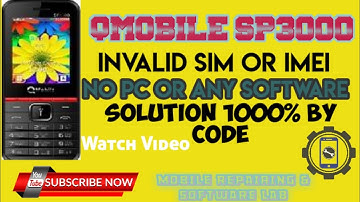 Qmobile SP3000 invalid Sim or imei solution Code 1000% by software lab