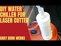 Diy Water Chiller For Laser Cutter