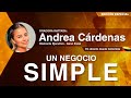 ¡Un negocio Simple! - Andrea Cárdenas