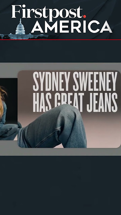 Sydney Sweeney's 'Nazi Propaganda'? | Firstpost America | N18G