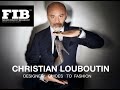 CHRISTIAN LOUBOUTIN -  Mystery of the High Heel