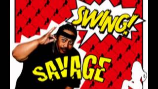 Savage Swing+LyricS