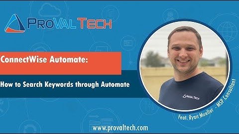 ConnectWise Automate: How to Search Keywords through all Automate Scripts