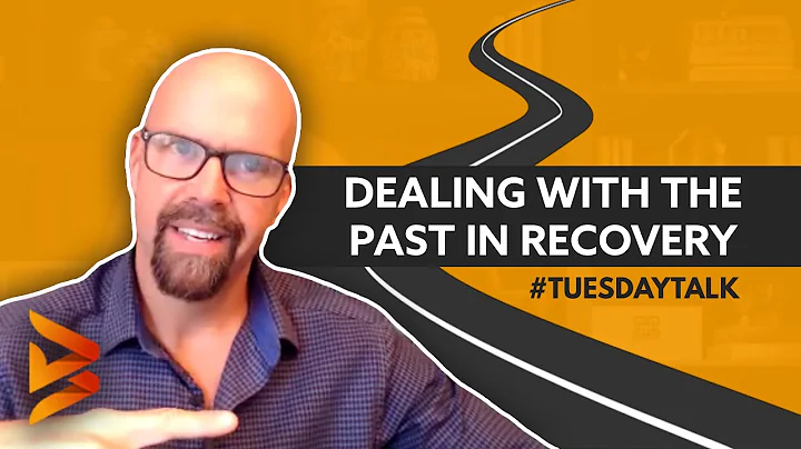 Dealing with The Past in Recovery | Dennis Berry |...