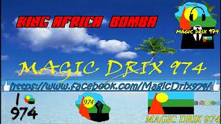 KING AFRICA - bomba  BY MAGIC DRIX 974 Resimi