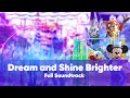 Audio  dream and shine brighter soundtrack  rvons et le monde sillumine  studio full version