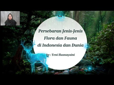 Persebaran Jenis Flora dan Fauna di Indonesia dan Dunia | Geografi kelas XI