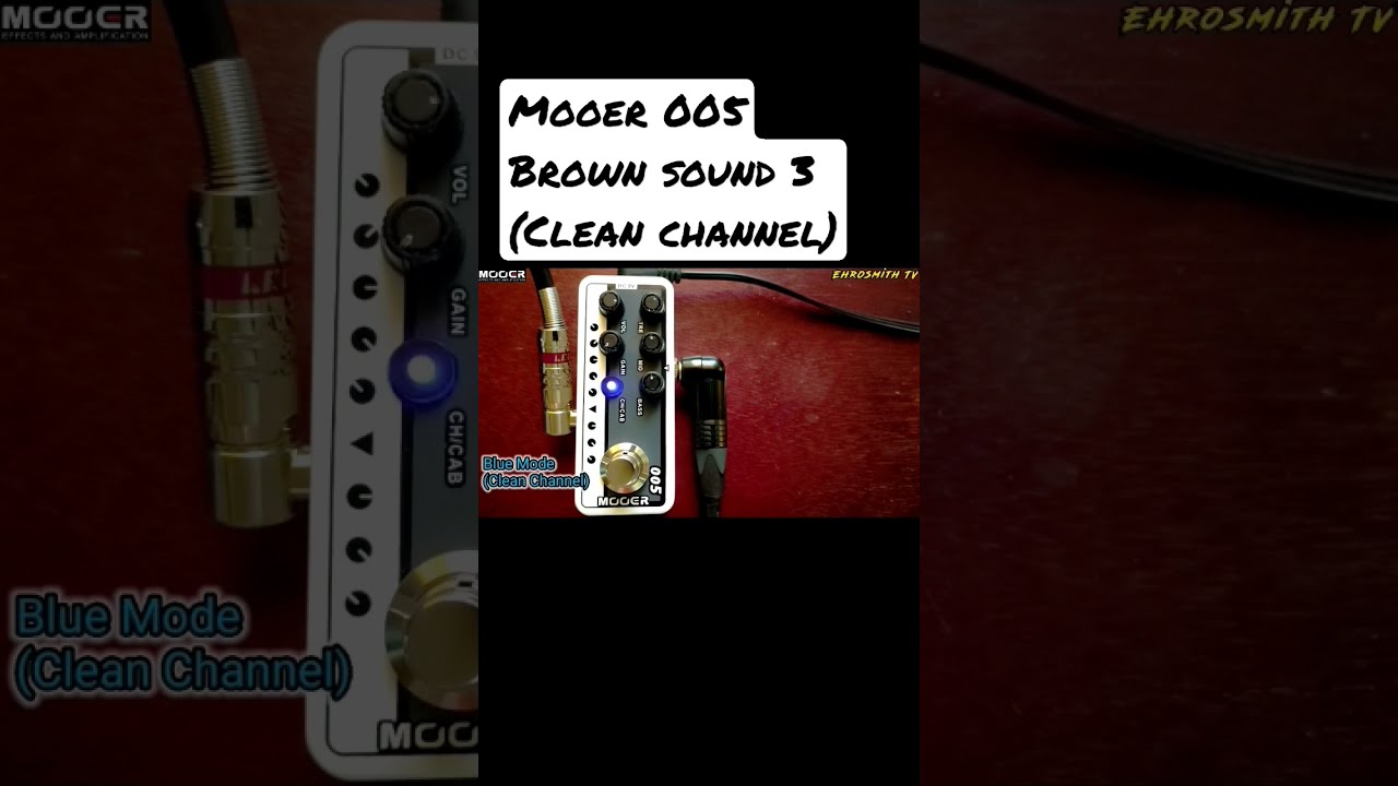 Mooer 005 Brown Sound 3 (Clean Channel) Sound Demo #mooer