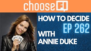 How to Decide with Annie Duke | 262