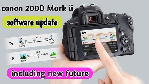 Canon 200D Mark ii new software/firmware update 2021 new future add#short