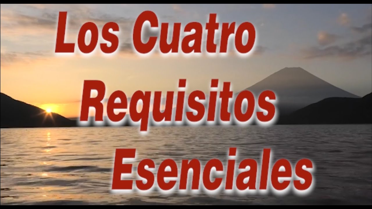 Las Cuatro Cosas Esenciales