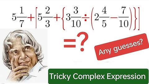 Stapsgewijze handleiding voor het oplossen van 5 1/7 + [5 2/3 + {3 3/10 ÷ ...}] | Vereenvoudig #w...
