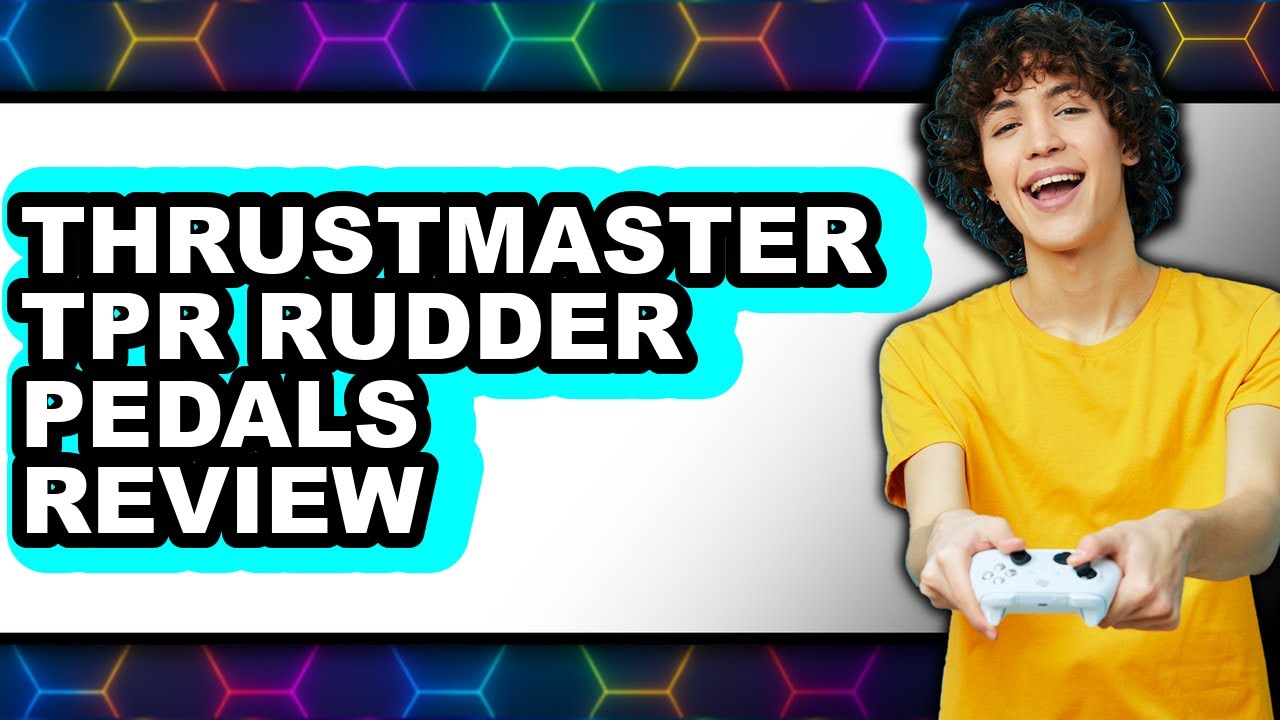 Thrustmaster TPR Rudder Pedals Review - Is It Worth it?