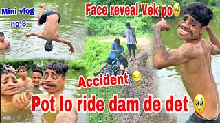 Face Reveal Vek Po Pot Lo Ride Dam De Det Mini Vlog No.8
