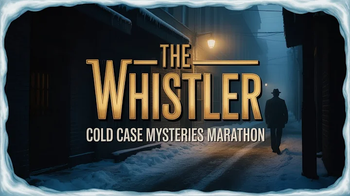 The Whistler – Shadows in Snow: A Chilling Noir Mystery OTR Marathon