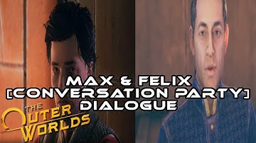 The Outer Worlds - Vicar Max & Felix I Party Conversation Banter I Compilation