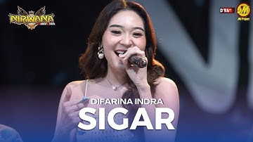 DIFARINA INDRA | SIGAR | OM. NIRWANA Come Back | DHEHAN AUDIO PRO