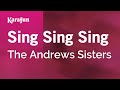 Sing Sing Sing - The Andrews Sisters | Karaoke Version | KaraFun