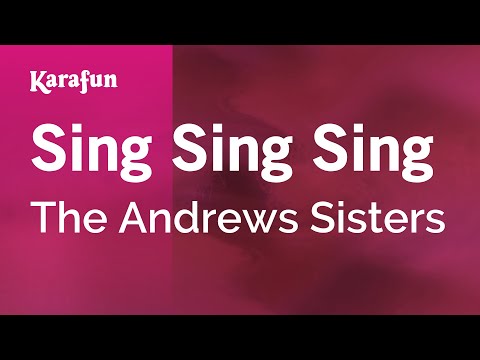 Karaoke Sing Sing Sing - The Andrews Sisters *