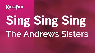 Sing Sing Sing - The Andrews Sisters | Karaoke Version | KaraFun chords