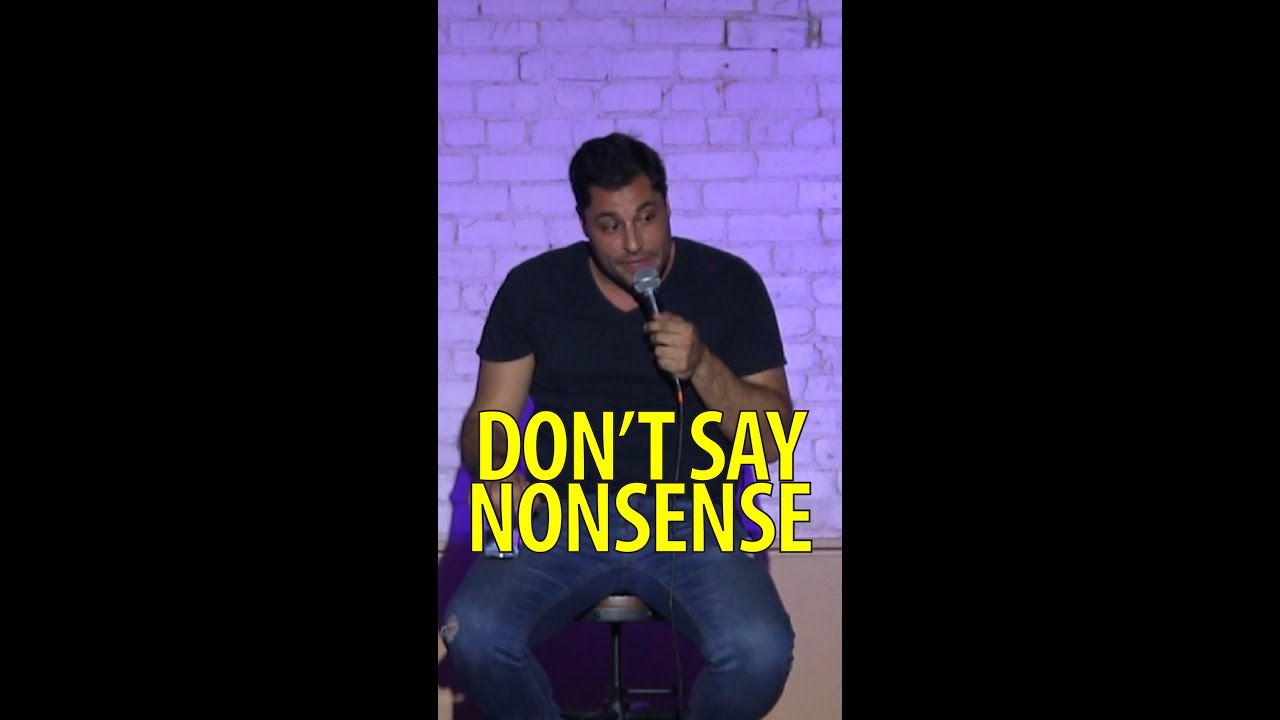 Don’t Say Nonsense | Stand Up Comedy | Dan Frigolette