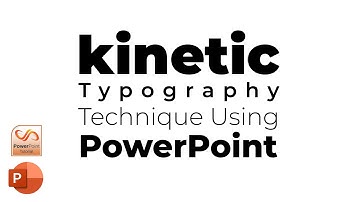 The kinetic Typography Technique Using PowerPoint