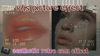 retro cam // vhs picture effect ♡ | easiest picsart tutorial screenshot 4