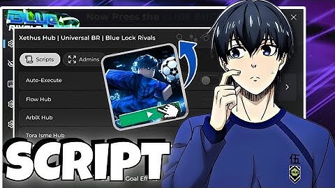 💥 Blue Lock Rivals SCRIPT - Reo and Aiku Style, Infinite Spins! (PC & MOBILE ) PASTEBIN 2025